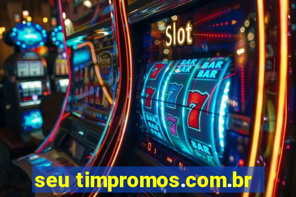 seu timpromos.com.br