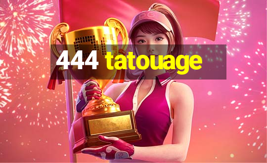 444 tatouage