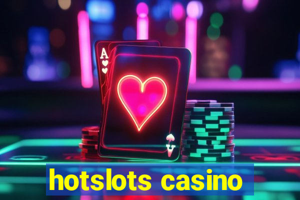 hotslots casino