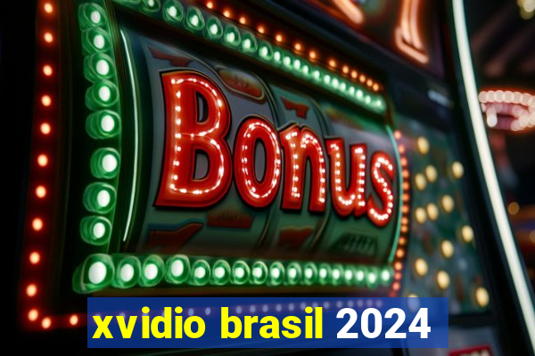 xvidio brasil 2024