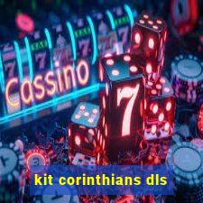 kit corinthians dls