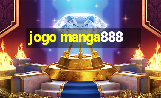 jogo manga888