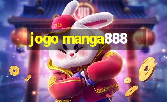 jogo manga888