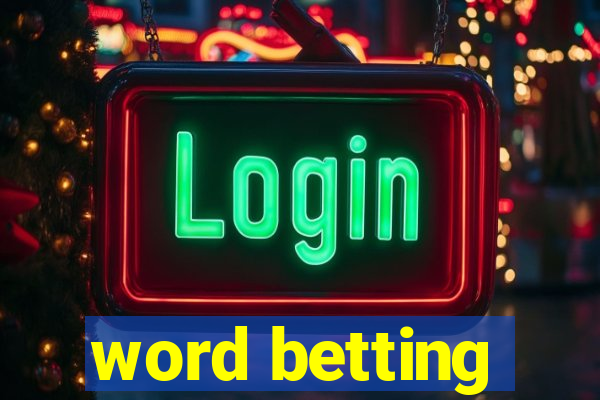 word betting