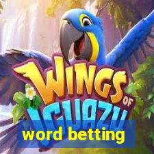 word betting