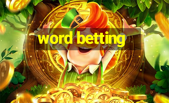 word betting