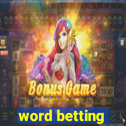 word betting