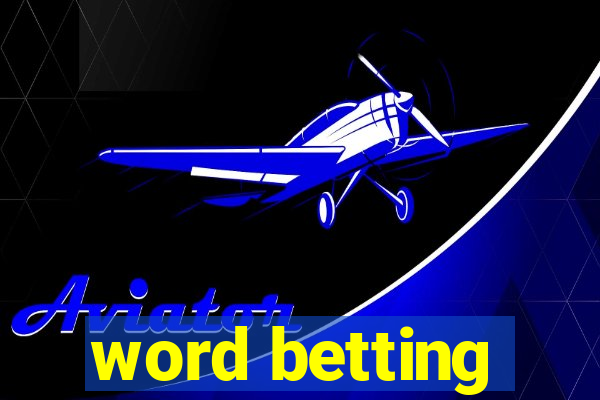 word betting