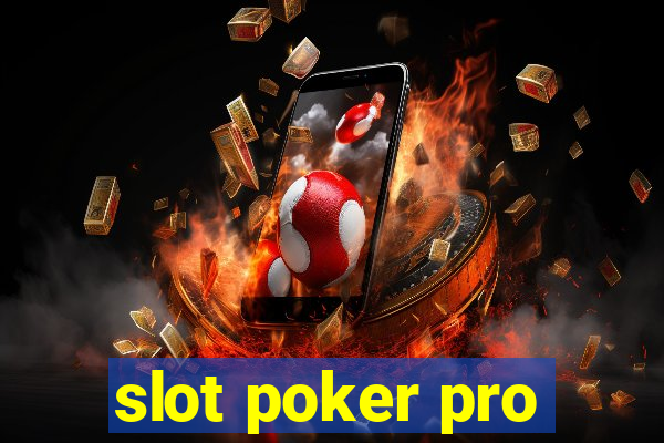 slot poker pro