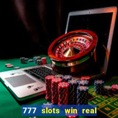 777 slots win real money paytm