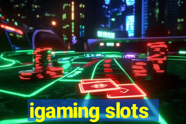 igaming slots