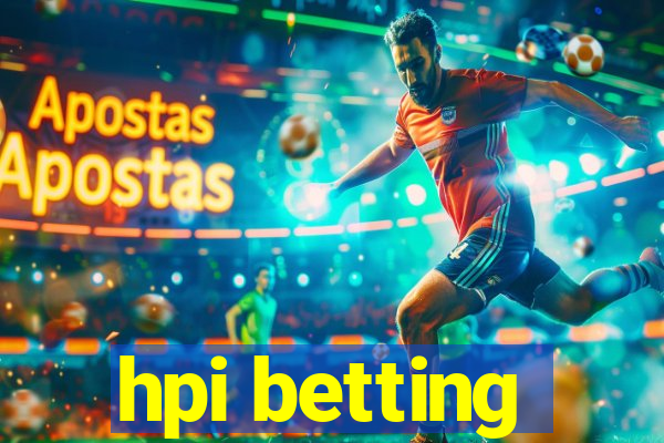 hpi betting