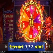 ferrari 777 slot