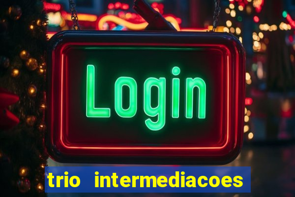 trio intermediacoes jogos online