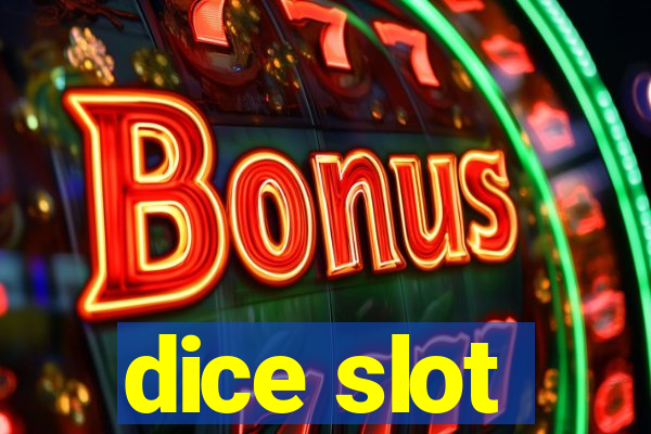 dice slot