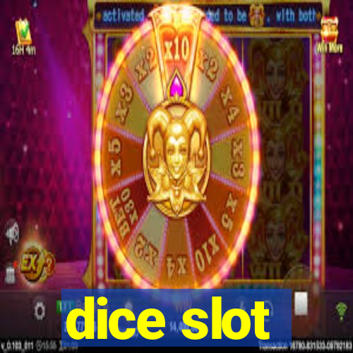 dice slot