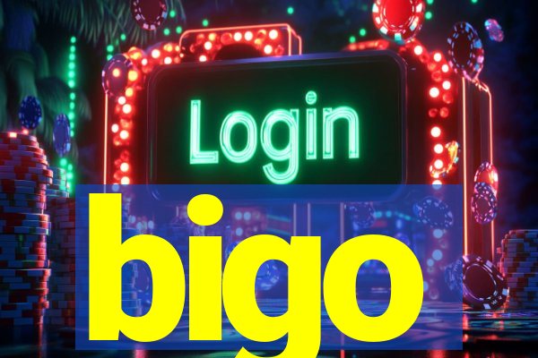 bigo