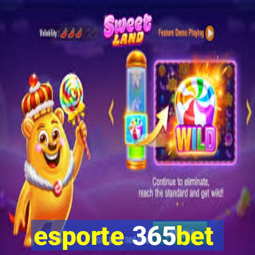 esporte 365bet