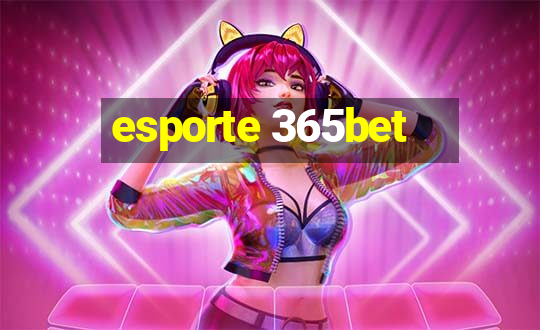 esporte 365bet