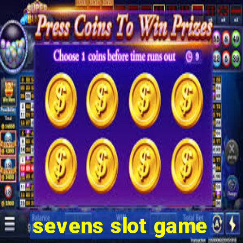 sevens slot game