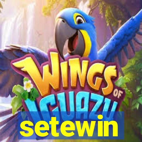 setewin