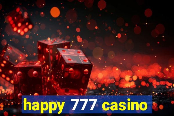 happy 777 casino