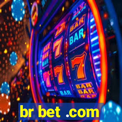 br bet .com