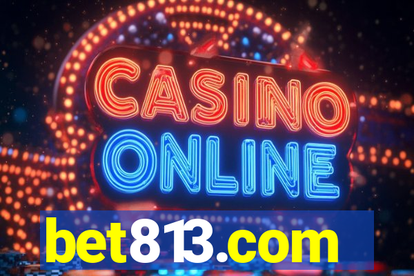 bet813.com