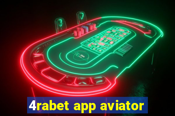 4rabet app aviator