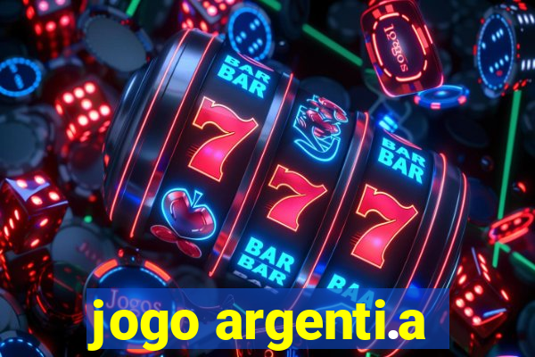 jogo argenti.a