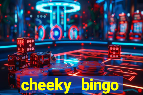 cheeky bingo welcome offer