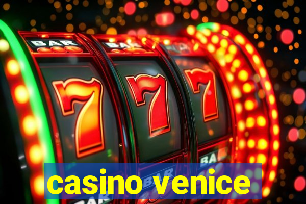 casino venice