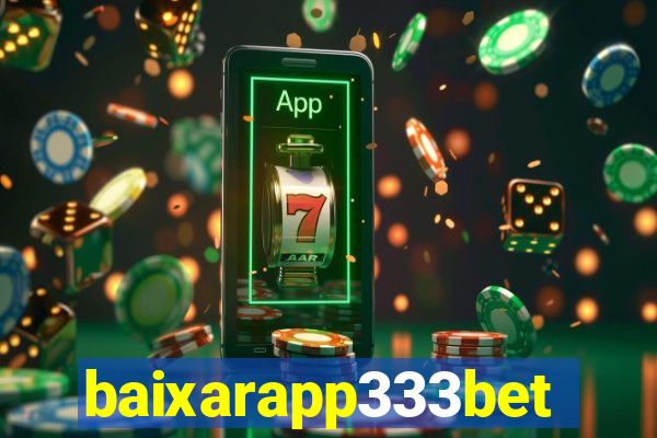 baixarapp333bet