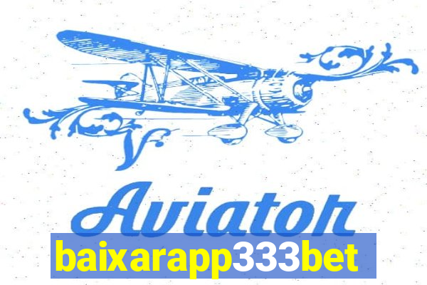 baixarapp333bet