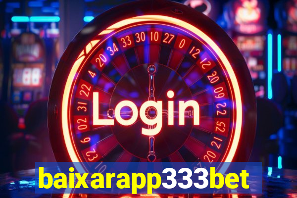 baixarapp333bet