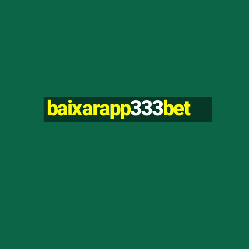 baixarapp333bet