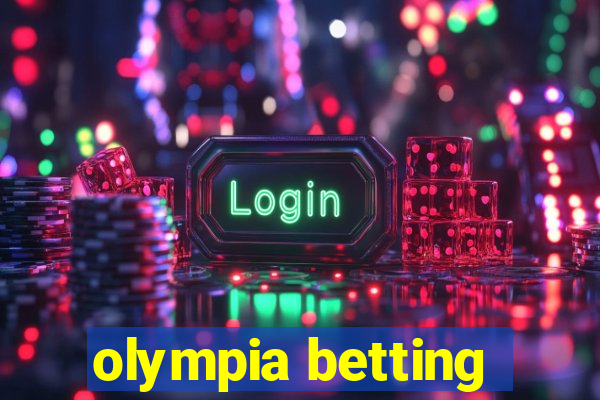 olympia betting