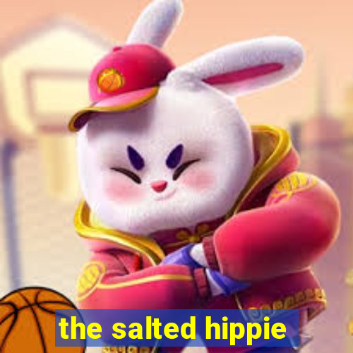 the salted hippie