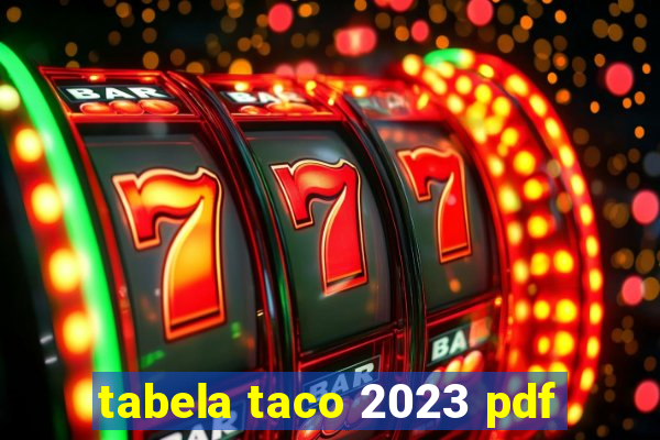 tabela taco 2023 pdf