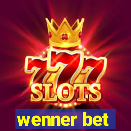 wenner bet