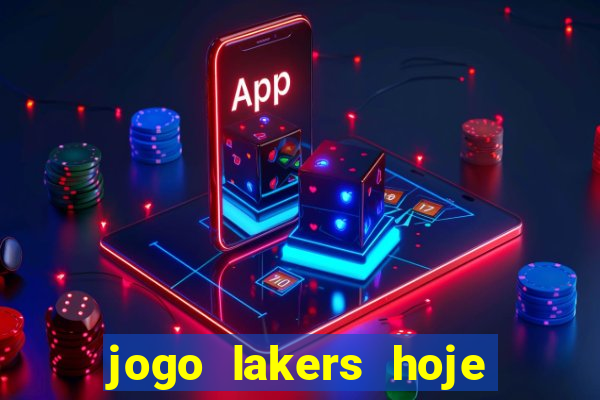 jogo lakers hoje ao vivo