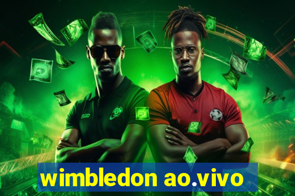 wimbledon ao.vivo