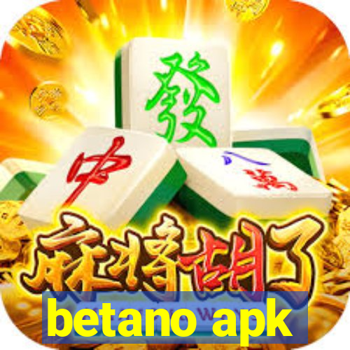 betano apk