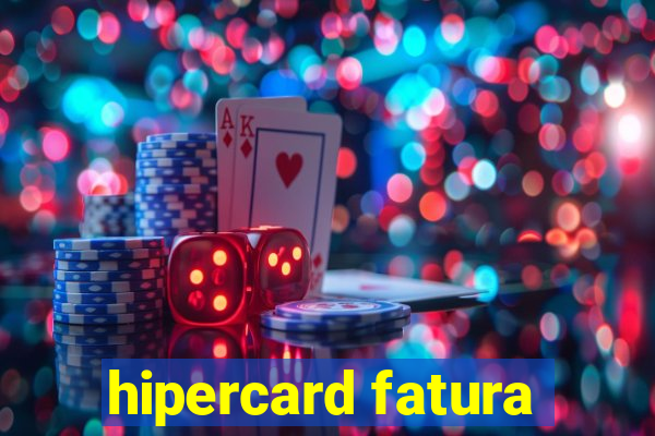 hipercard fatura