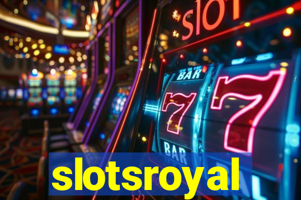 slotsroyal