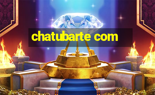 chatubarte com