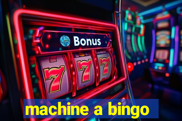 machine a bingo