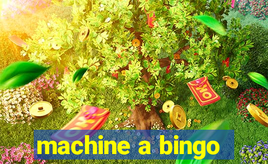 machine a bingo