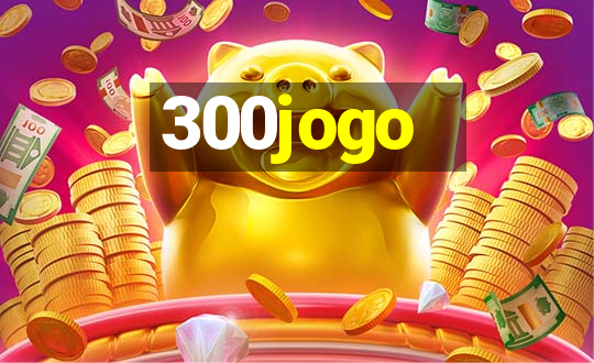 300jogo