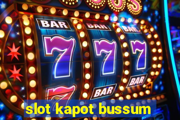 slot kapot bussum